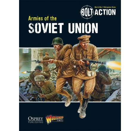 Bolt Action - Armies of the Soviet Union Book