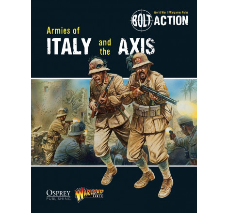 Bolt Action - Armies of Italy and the Axis