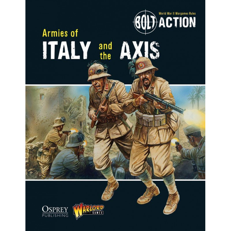 Bolt Action - Armies of Italy and the Axis